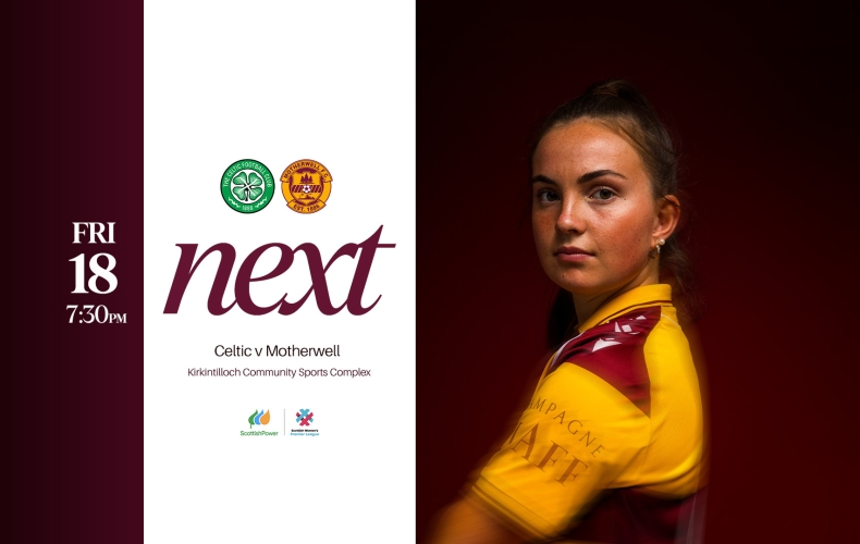 Next Up: Celtic (A)